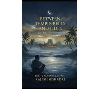 Between Temple Bells and Tides: 15 Tales from Thiruvananthapuram: 14