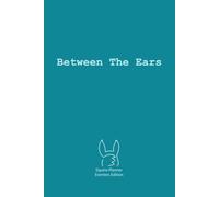 Between The Ears Equine Planner - Eventing Edition: Planning your equestrian life has never been easier