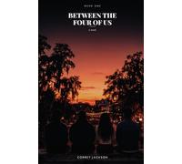 Between The Four Of Us