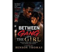 Between the Gang and the Girl