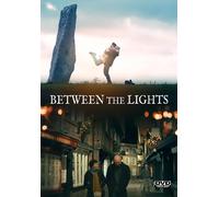 Between the Lights (DVD) Ines de Clercq Samuel Edward-Cook Michael Groom