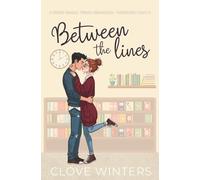 Between the Lines: A Spicy Small Town Romance