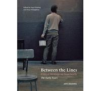 Between the Lines: Critical Writings on Sean Scully: The Early Years