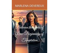 Between the Lines the Love: Beginnings of Temptation