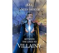 Between the Lines to Villainy