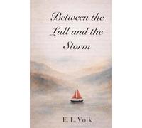 Between The Lull And The Storm