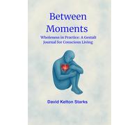 Between the Moments: A Year of Reflection and Storytelling
