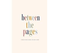 between the pages: A book review journal for book lovers