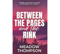 Between the Pages and the Rink: A why choose hockey romance: 1
