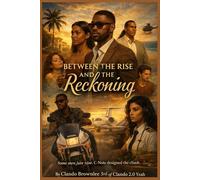 Between The Rise and The Reckoning: Some Men Just Rise, C-Note Designed The Climb