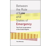 Between the Rule of Law and States of Emergency (Copertina rigida)