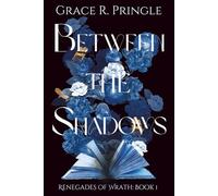 Between the Shadows: 1