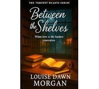Between the Shelves: When Love Is the Hardest Renovation