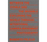 Between the visible and the invisible - 2021 - Mousse Magazine &