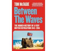 Tom McTague Between the Waves (Copertina rigida) (PRESALE 04/09/2025)