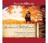 Between the Wild Branches (The Covenant House Series)