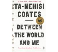 Between The World And Me-Ta-Nehisi Coates-Copertina flessibile