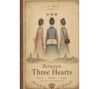 Between Three Hearts