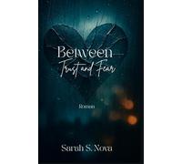 Between Trust and Fear