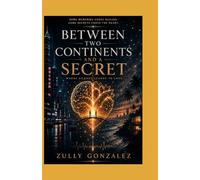 Between Two Continents and a Secret: Where Silence Learns to Love