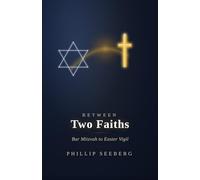Between Two Faiths: Bar Mitzvah to Easter Vigil