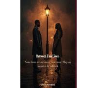 Between Two Lives