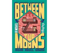 Between Two Moons: A Novel
