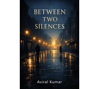 Between Two Silences
