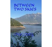 BETWEEN TWO SKIES: POETRY