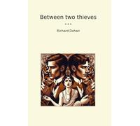 Between Two Thieves