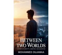 Between Two Worlds