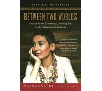 Zainab Salbi, Laurie Becklund – Tra due mondi: crescere all'ombra di Saddam – Tascabile