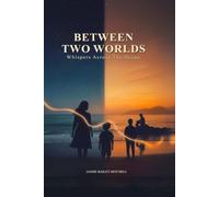 Between Two Worlds: Whispers Across the Ocean
