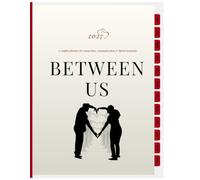 Between Us: A couples planner for connection, communication & shared moments 2027.