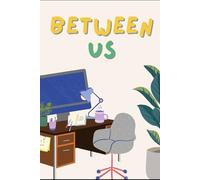 Between Us: A Safe Space Journal for Parent & Child