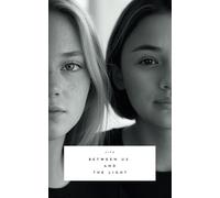 Between Us And The Light