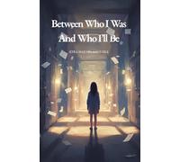 Between Who I Was and Who I'll Be: What My 20s, a Heartbreak, and an Epileptic Attack Taught Me About Life