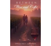 Between Wine and Coffee
