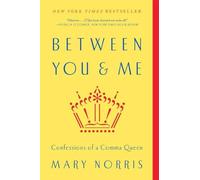 Mary Norris Between You & Me (Tascabile)
