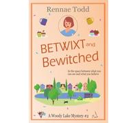Betwixt and Bewitched: A purrfectly cozy cat mystery