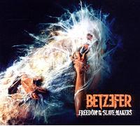 Betzefer Freedom To The Slave Makers (Ltd. Digi) (CD)