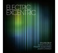 BEUF, SYLVAIN - ELECTRIC EXCENTRIC