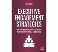 Bev Burgess Executive Engagement Strategies (Copertina rigida)