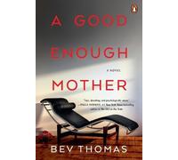 Bev Thomas A Good Enough Mother (Tascabile)