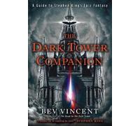 Bev Vincent The Dark Tower Companion (Tascabile)
