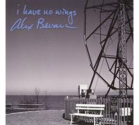 Bevan, Alex - I Have No Wings
