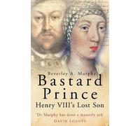 Beverley A Murphy Bastard Prince (Tascabile)