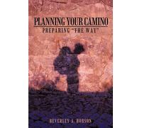 Beverley A. Robson Planning Your Camino (Tascabile)
