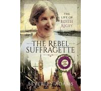 Beverley Adams The Rebel Suffragette (Copertina rigida)