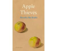 Beverley Bie Brahic Apple Thieves (Tascabile)